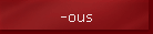 -ous
